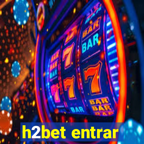 h2bet entrar